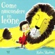 Cover of Come nascondere un leone