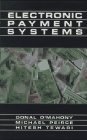 Electronic Payment Systems (Artech House Computer Science Library)