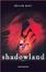 Cover of Shadowland
