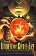 Cover of Under The Cat's Eye