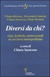 Cover of Diversi da chi?
