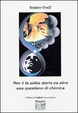 Cover of Non &egrave; la solita storia va oltre una questione di chimica