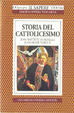 Cover of Storia del cattolicesimo