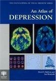 An Atlas of Depression (The Encyclopedia of Visual Medicine Series)