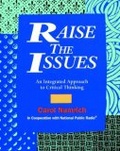 Raise the Issues : An Integrated Approach to Critical Thinking (Issues)
