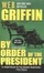 Cover of By Order of the President