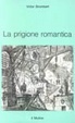 Cover of La prigione romantica