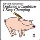 Cover of Continuo a cambiare-I keep changing