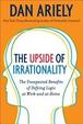 Cover of The Upside of Irrationality