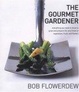 Cover of The Gourmet Gardener