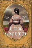 On Agate Hill : A Novel