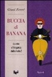 Cover of Buccia di banana. Manuale di stile ed eleganza