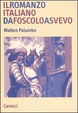 Cover of Il romanzo italiano da Foscolo a Svevo