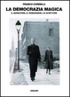 Cover of La democrazia magica