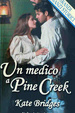 Cover of Un medico a Pine Creek