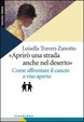 Cover of Aprirò una strada anche nel deserto