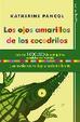 Cover of Los ojos amarillos de los cocodrilos