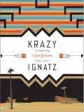 Krazy & Ignatz 1935-1936 : "A Wild Warmth of Chromatic Gravy" (Krazy Kat)