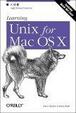 Cover of Learning Unix for Mac OS X
