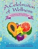 Cover of A Celebration of Wellness