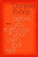 Cover of Before you suffocate your own fool self