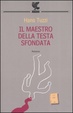 Cover of Il maestro della testa sfondata