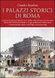 Cover of I palazzi storici di Roma