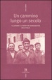 Cover of Un cammino lungo un secolo