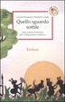 Cover of Quello sguardo sottile