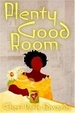Cover of Plenty Good Room