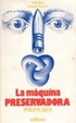 Cover of La máquina preservadora