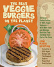 Cover of The Best Veggie Burgers on the Planet