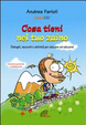 Cover of Cosa tieni nel tuo zaino? Dialoghi, racconti e attività per educare ed educarsi. Evoluzione personale e professionale
