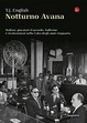 Cover of Notturno Avana. Mafiosi, giocatori d'azzardo, ballerine e rivoluzionari nella Cuba degli anni cinquanta