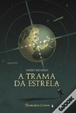 Cover of A Trama da Estrela