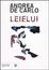"Leielui", di Andrea De Carlo