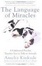 Cover of The Language of Miracles