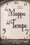Cover of La mappa del tempo
