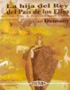 Cover of La hija del Rey del País de los Elfos