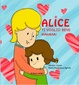 Cover of Alice. Ti voglio bene mamma!