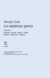 Cover of La sapienza greca - Vol. 1