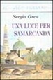 Cover of Una luce per Samarcanda