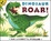 Cover of Dinosaur roar!