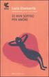 Cover of Io non soffro per amore