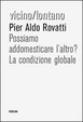Cover of Possiamo addomesticare l'altro?
