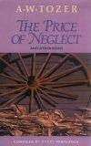The Price of Neglect