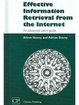 Cover of Effective Information Retrieval From The Internet