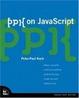 Cover of ppk on JavaScript, 1/e