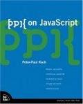 ppk on JavaScript, 1/e (VOICES)