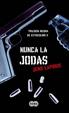 Cover of Nunca la jodas